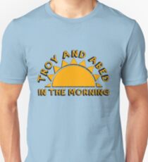 Community - Troy and Abed in the morning Unisex T-Shirt