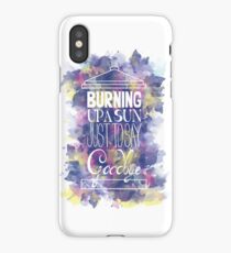 Burning Up A Sun Just To Say Goodbye iPhone Case