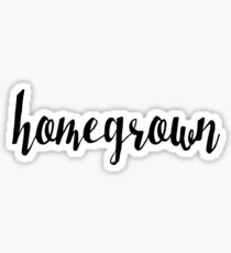 homegrown Sticker