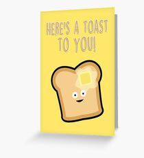 Here's a toast to you Greeting Card