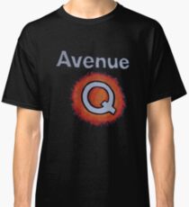 AVENUE Q Classic T-Shirt