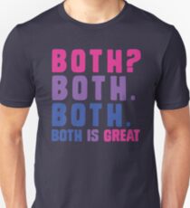 Both? Both. Both. Both is great - bisexual flag colors Unisex T-Shirt