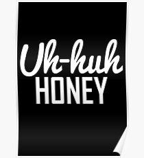 Uh Huh Honey 2 Poster