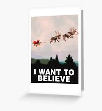 I Want to Believe, X-Files spoof Greeting Card
