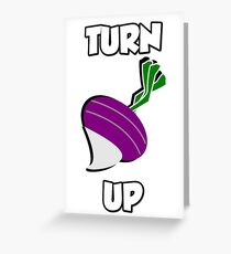 Turn Up Turnip Greeting Card