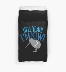 Hell YEAH I'm KIWI Duvet Cover