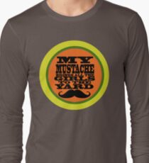 Mustache humor Long Sleeve T-Shirt