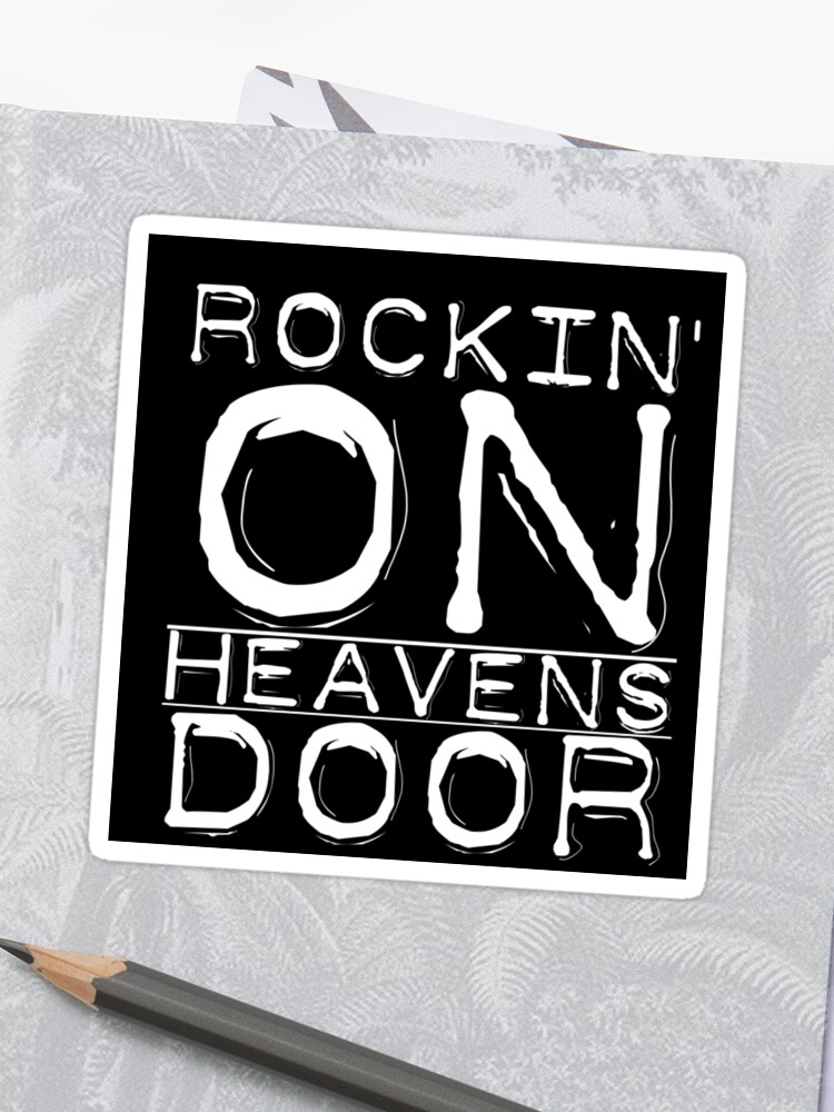 Music Lyrics Rocking On Heavens Door Sticker By Sago Design