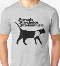 Pro cats Pro Choice Pro Feminism Unisex T-Shirt