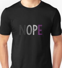 NOPE. Unisex T-Shirt