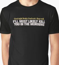 Princess Bride - Good night Westley Graphic T-Shirt