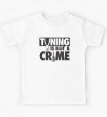 Tuning is not a crime Kinder T-Shirt