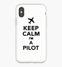 Keep calm I'm a Pilot iPhone Case
