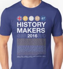 History Makers GB 2016 Unisex T-Shirt