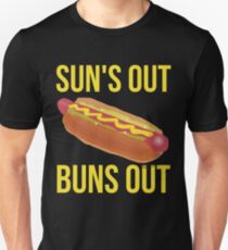 Sun's Out Buns Out Unisex T-Shirt