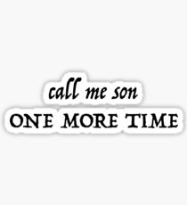 Hamilton~Call me son ONE MORE TIME~Meet Me Inside Lyrics Sticker