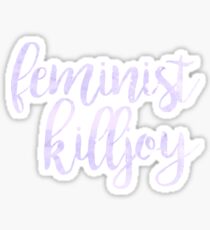 Pegatina feminista killjoy