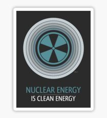 Nuclear Energy Is Clean Energy Sticker