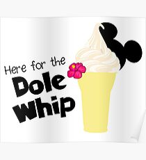 Here for the Dole Whip Poster