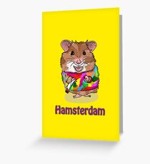 Hamsterdam Greeting Card