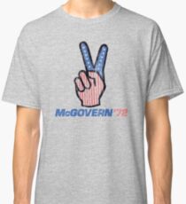 George McGovern Hand Peace Sign 1972 Presidential Campaign Classic T-Shirt