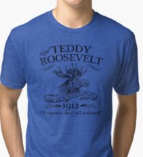 Teddy Roosevelt Bull Moose Party 1912 Presidential Campaign Tri-blend T-Shirt