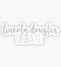 lincoln douglas debate Sticker