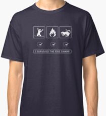 I survived the fire swamp Classic T-Shirt
