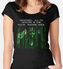 the blue pill .. or the red pill. It's your choice Women's Fitted Scoop T-Shirt