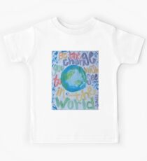 Be the Change You Wish to See Kinder T-Shirt