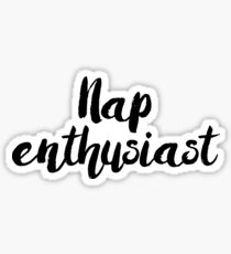 Nap Enthusiast Sticker