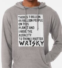 Watski-Zitat Leichter Hoodie