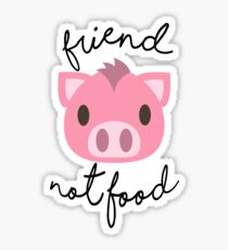 Friend Not Food Sticker