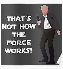 That's Not How The Force Works! Poster