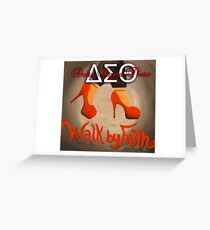 WALK BY FAITH - DELTA SIGMA THETA Greeting Card