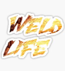 Weld life sparks Sticker