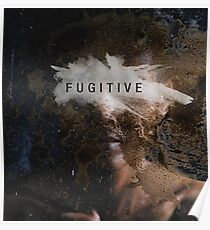FUGITIVE Poster
