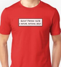 Mature, Rational Adult Unisex T-Shirt