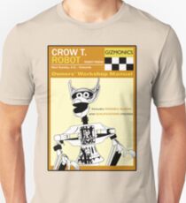 Crow T. Robot Owners Manual Unisex T-Shirt