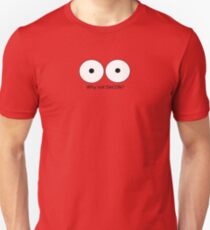 Why not DeCON? Unisex T-Shirt