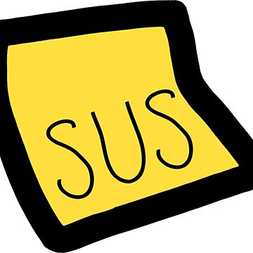 Among Us SUS suspicious postit note 1' Sticker