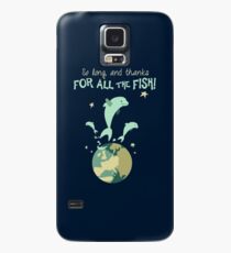 So Long, and Thanks for All the Fish Case/Skin for Samsung Galaxy