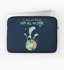 So Long, and Thanks for All the Fish Laptop Sleeve