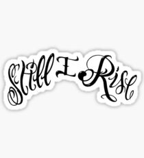 "Still I Rise" Lewis Hamilton Sticker
