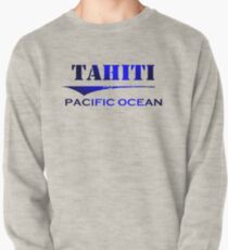 TAHITI Pacific Ocean Pullover