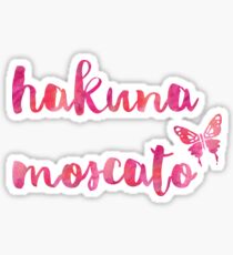 Hakuna Moscato Sticker
