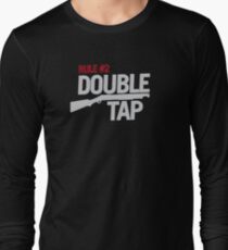 Rule #2: Double Tap Long Sleeve T-Shirt