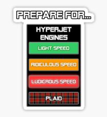 Ludicrous Speed Sticker