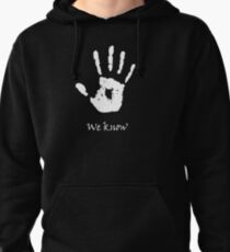Dark Brotherhood - We Know Pullover Hoodie