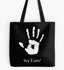 Dark Brotherhood - We Know Tote Bag